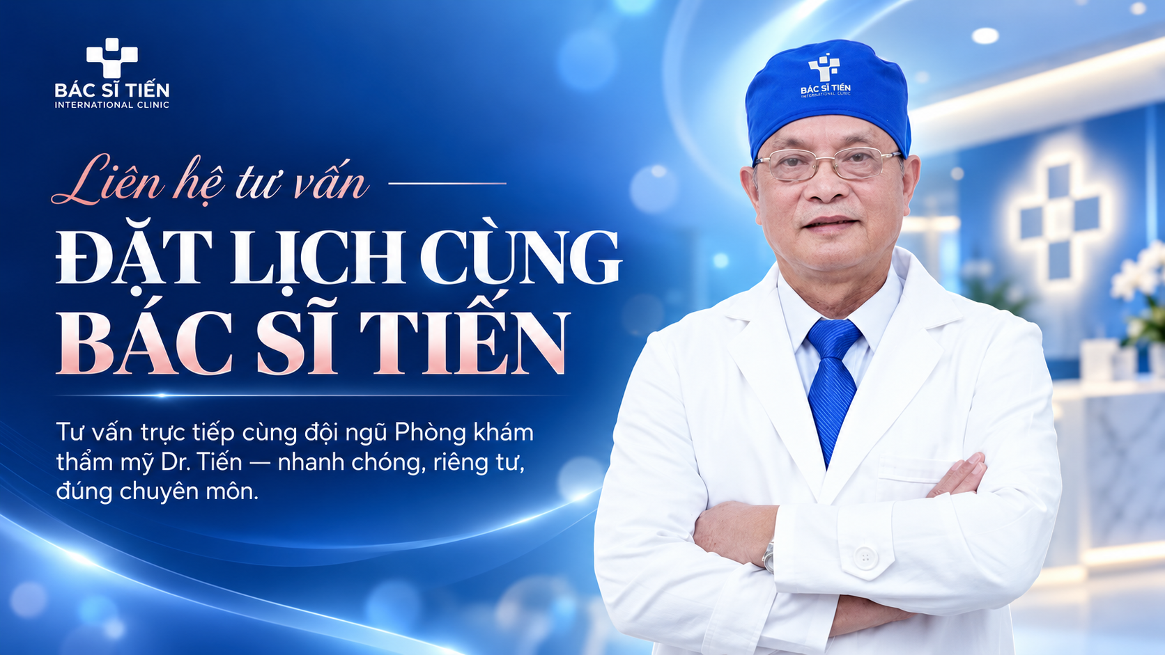Liên hệ tư vấn - Đặt lịch cùng Bác sĩ Tiến